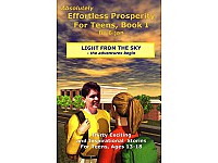 Effortless Prosperity for Teens Book I