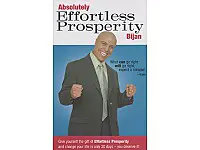 Absolutely Effortless Prosperity Book I  奇蹟30第一冊英文版 Bijan Anjomi