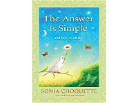 The Answer is Simple Oracle Cards by Sonia Choquette